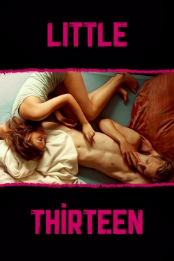 Watch Free Little Thirteen Movies HD Online 123Movies