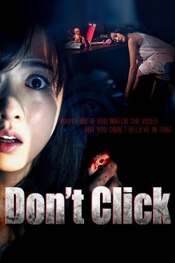 Watch Free Don't Click Movies HD Online 123Movies