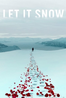 Watch Free Let It Snow Movies HD Online 123Movies