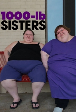 Watch Free 1000-lb Sisters Movies HD Online 123Movies