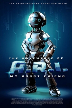 Watch Free The Adventure of A.R.I.: My Robot Friend Movies HD Online 123Movies