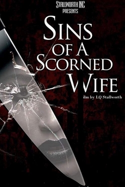 Watch Free Sins of a Scorned Wife Movies HD Online 123Movies