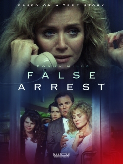 Watch Free False Arrest Movies HD Online 123Movies