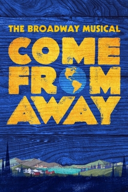 Watch Free Come from Away Movies HD Online 123Movies