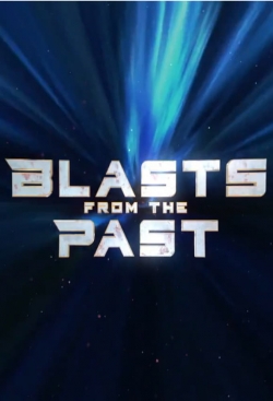 Watch Free Blasts From the Past Movies HD Online 123Movies