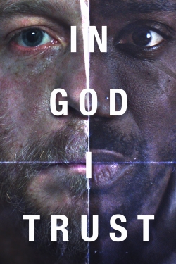 Watch Free In God I Trust Movies HD Online 123Movies