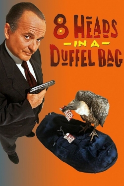 Watch Free 8 Heads in a Duffel Bag Movies HD Online 123Movies