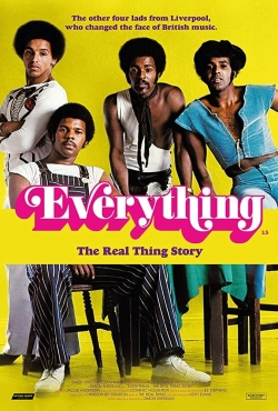 Watch Free Everything - The Real Thing Story Movies HD Online 123Movies