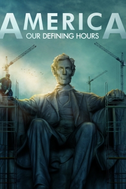 Watch Free America: Our Defining Hours Movies HD Online 123Movies