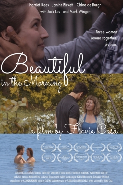 Watch Free Beautiful in the Morning Movies HD Online 123Movies