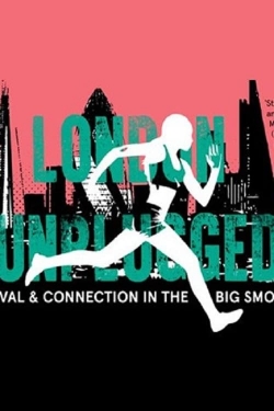 Watch Free London Unplugged Movies HD Online 123Movies