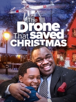 Watch Free The Drone that Saved Christmas Movies HD Online 123Movies