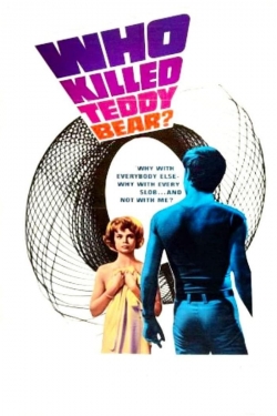 Watch Free Who Killed Teddy Bear? Movies HD Online 123Movies