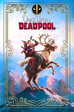 Watch Free Once Upon a Deadpool Movies HD Online 123Movies