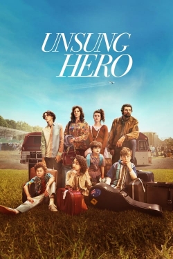 Watch Free Unsung Hero Movies HD Online 123Movies