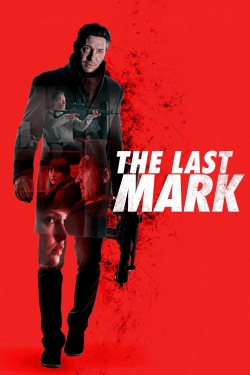 Watch Free The Last Mark Movies HD Online 123Movies