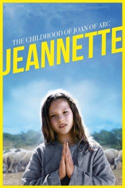 Watch Free Jeannette: The Childhood of Joan of Arc Movies HD Online 123Movies