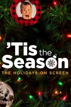 Watch Free Tis the Season: The Holidays on Screen Movies HD Online 123Movies