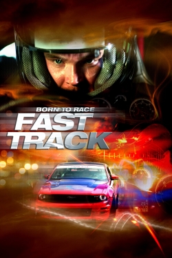 Watch Free Born to Race: Fast Track Movies HD Online 123Movies