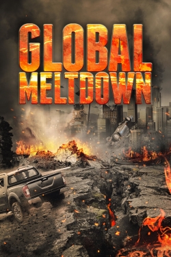 Watch Free Global Meltdown Movies HD Online 123Movies