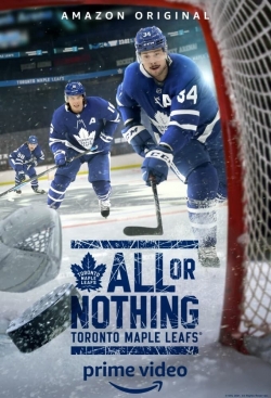 Watch Free All or Nothing: Toronto Maple Leafs Movies HD Online 123Movies