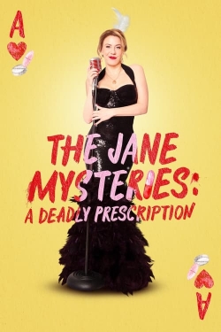 Watch Free The Jane Mysteries: A Deadly Prescription Movies HD Online 123Movies