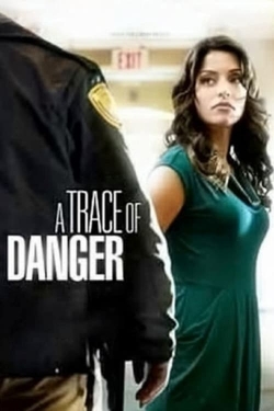 Watch Free A Trace of Danger Movies HD Online 123Movies