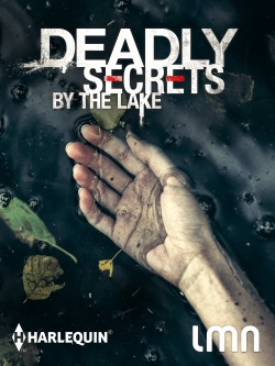 Watch Free Deadly Secrets by the Lake Movies HD Online 123Movies