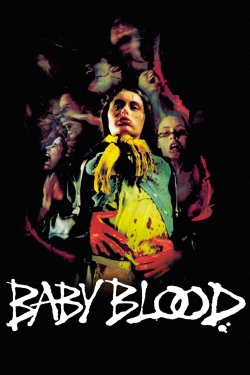 Watch Free Baby Blood Movies HD Online 123Movies