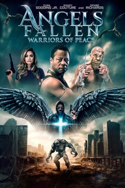 Watch Free Angels Fallen: Warriors of Peace Movies HD Online 123Movies