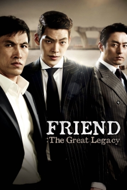 Watch Free Friend: The Great Legacy Movies HD Online 123Movies