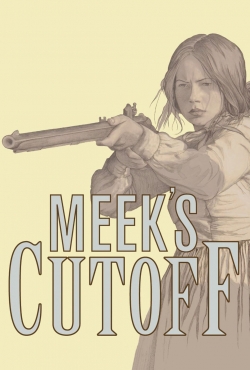 Watch Free Meek's Cutoff Movies HD Online 123Movies