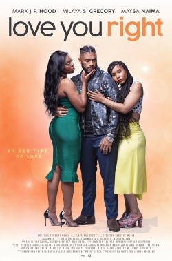 Watch Free Love You Right: An R&B Musical Movies HD Online 123Movies