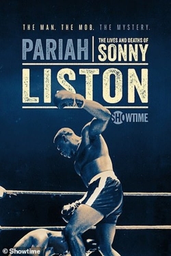 Watch Free Pariah: The Lives and Deaths of Sonny Liston Movies HD Online 123Movies