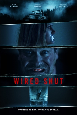 Watch Free Wired Shut Movies HD Online 123Movies