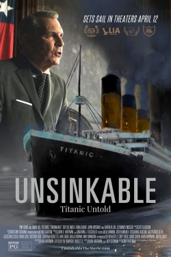 Watch Free Unsinkable: Titanic Untold Movies HD Online 123Movies