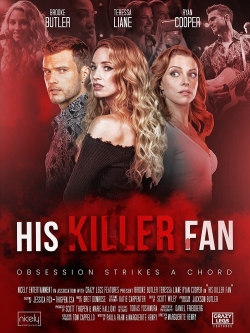 Watch Free His Killer Fan Movies HD Online 123Movies