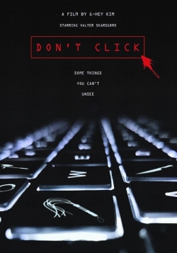 Watch Free Don't Click Movies HD Online 123Movies