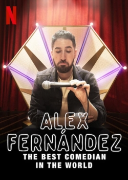 Watch Free Alex Fernández: The Best Comedian in the World Movies HD Online 123Movies