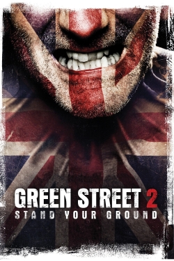 Watch Free Green Street Hooligans 2 Movies HD Online 123Movies