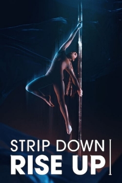 Watch Free Strip Down, Rise Up Movies HD Online 123Movies