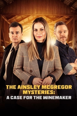 Watch Free The Ainsley McGregor Mysteries: A Case for the Winemaker Movies HD Online 123Movies