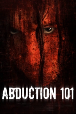 Watch Free Abduction 101 Movies HD Online 123Movies