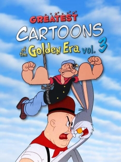 Watch Free Greatest Cartoons of the Golden Era Vol. 3 Movies HD Online 123Movies