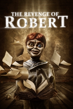 Watch Free The Revenge of Robert Movies HD Online 123Movies