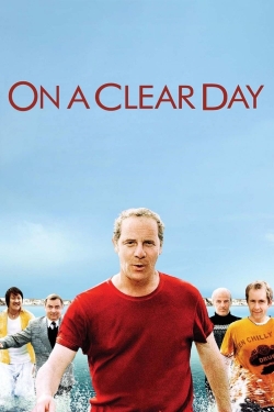 Watch Free On a Clear Day Movies HD Online 123Movies