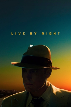 Watch Free Live by Night Movies HD Online 123Movies