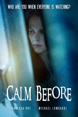 Watch Free Calm Before Movies HD Online 123Movies