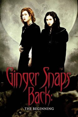 Watch Free Ginger Snaps Back: The Beginning Movies HD Online 123Movies