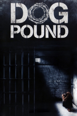 Watch Free Dog Pound Movies HD Online 123Movies